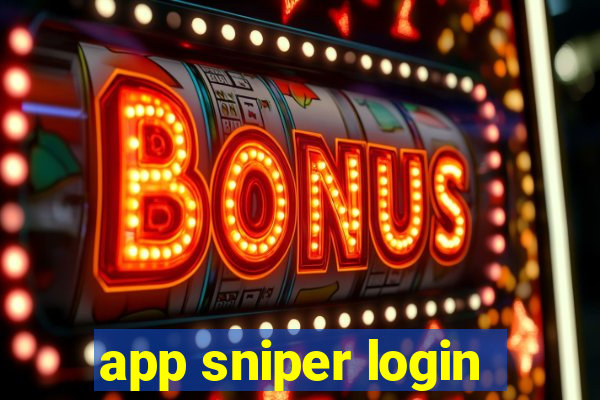 app sniper login